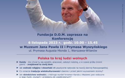 DZIEDZICTWO WOLNOŚCI: Jan Paweł II – konferencja i Modlitwa o pokój